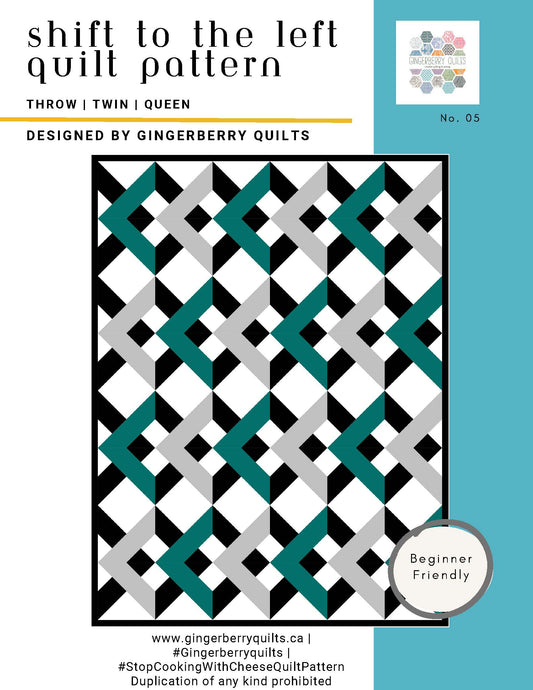Shift to the Left Quilt Pattern - Physical copy