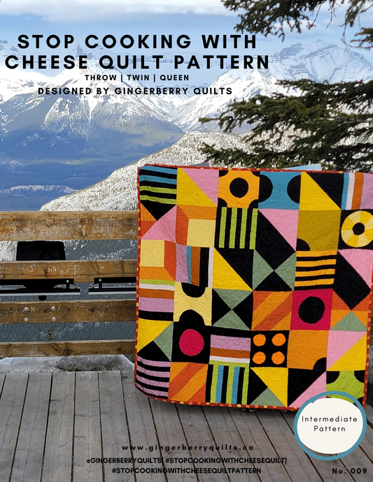 Stop Cooking with Cheese Quilt Pattern - Wholesale bundle of 5 Physical Booklets original_aaf5776b-50b3-434b-aabf-964a106a018d Pattern Gingerberry Quilts